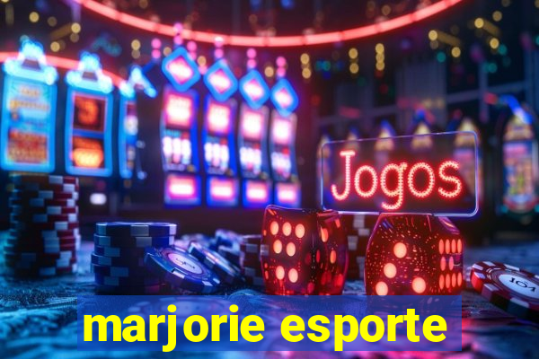 marjorie esporte